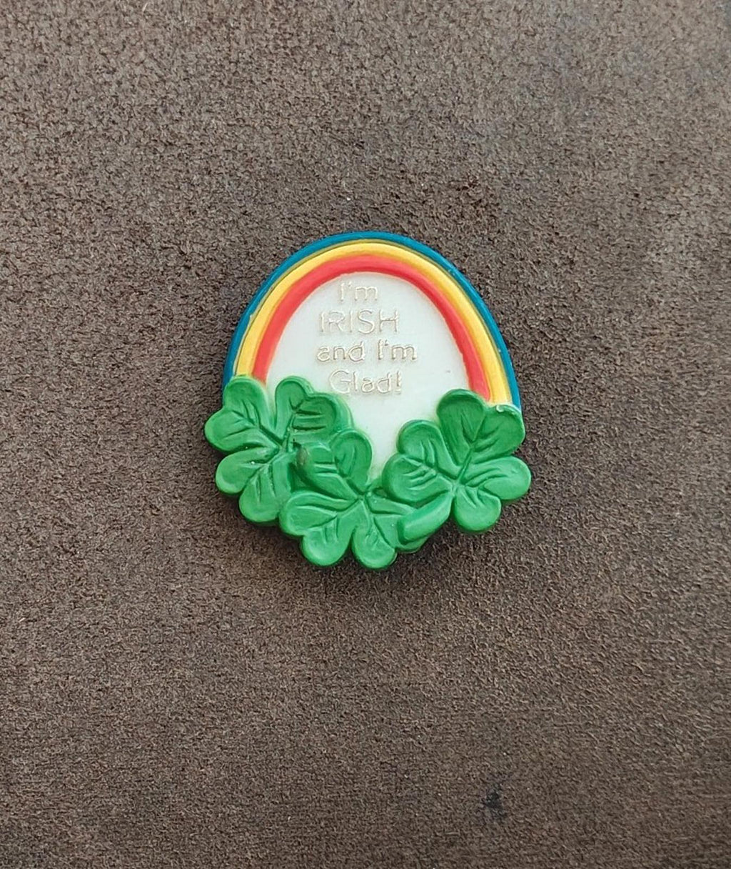 Green clover wreath rainbow brooch pin with raised “I’m Irish and I’m Glad” text