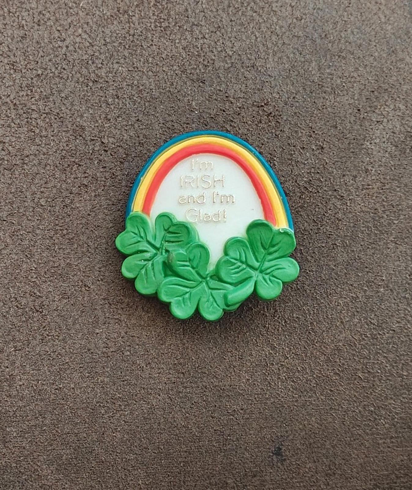 1980 American Greetings "I'm Irish and I'm Glad" Shamrock and Rainbow Brooch Pin