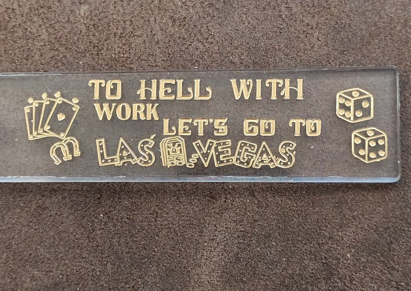 1980s Las Vegas To Hell with work Souvenir Keychain