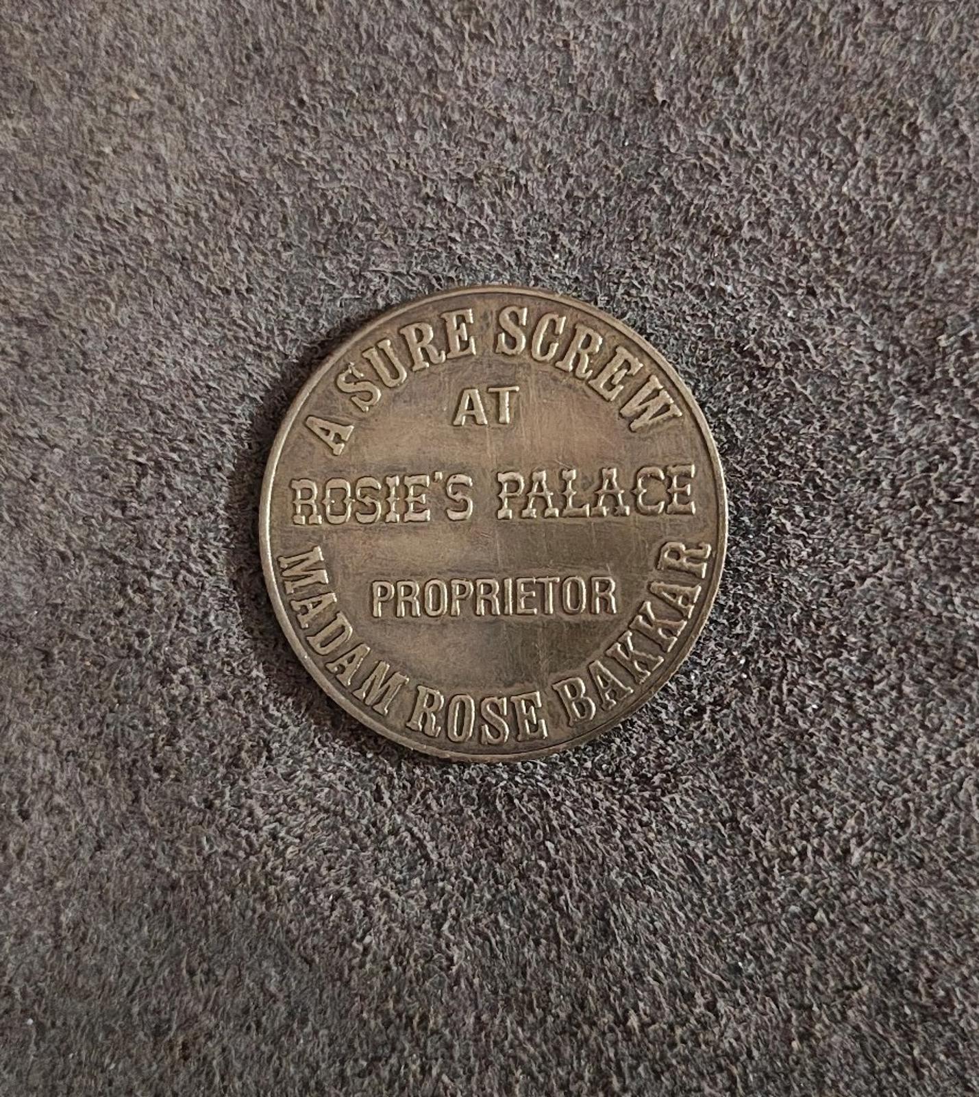 Vintage Rosie's Palace Saloon Brothel Fantasy Token