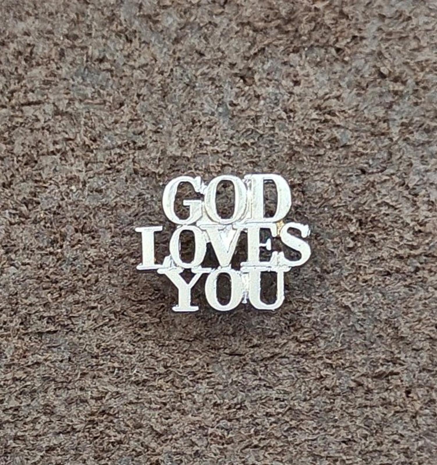 Sterling silver “GOD LOVES YOU” pin, centered front design