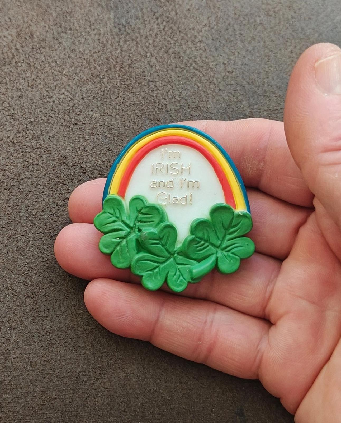 1980 American Greetings "I'm Irish and I'm Glad" Shamrock and Rainbow Brooch Pin