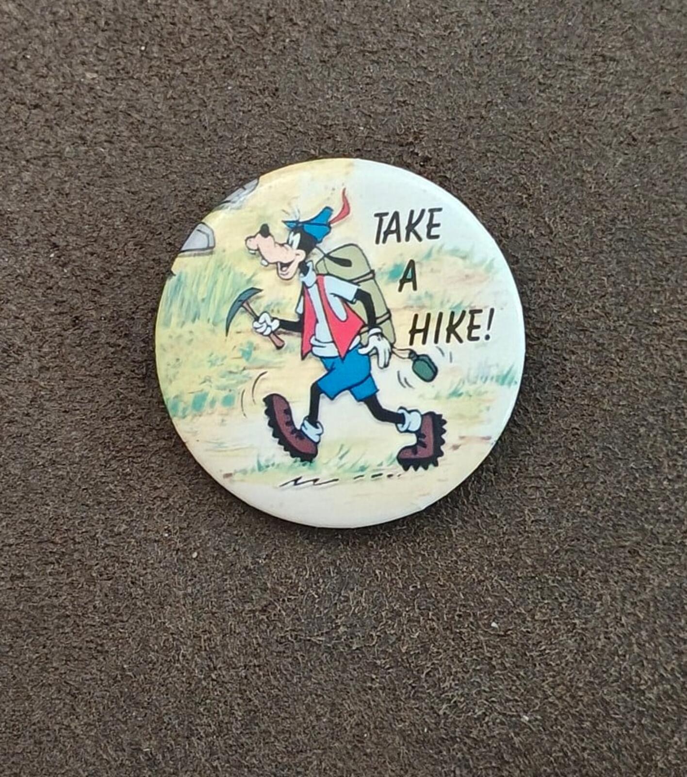 1987 Walt Disney "Take A Hike" Goofy Pinback/Pinbutton