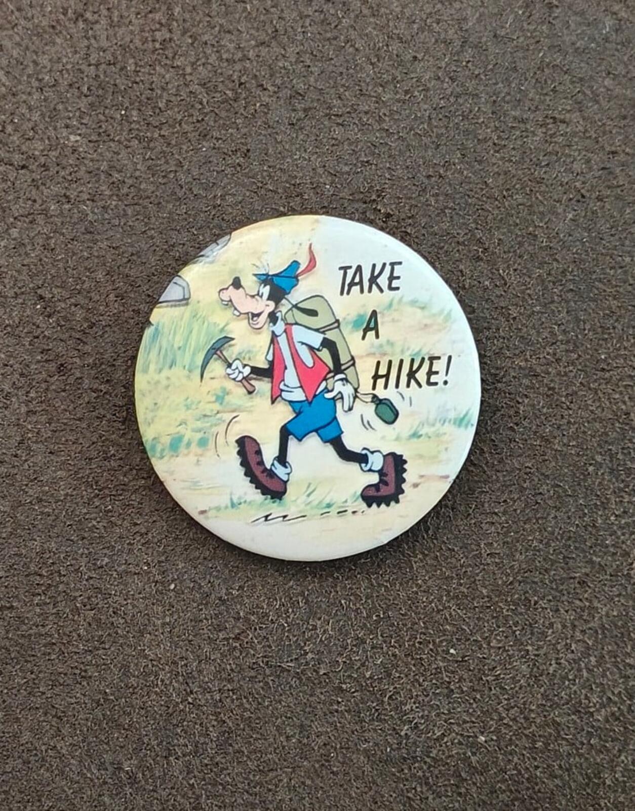 1987 Walt Disney "Take A Hike" Goofy Pinback/Pinbutton