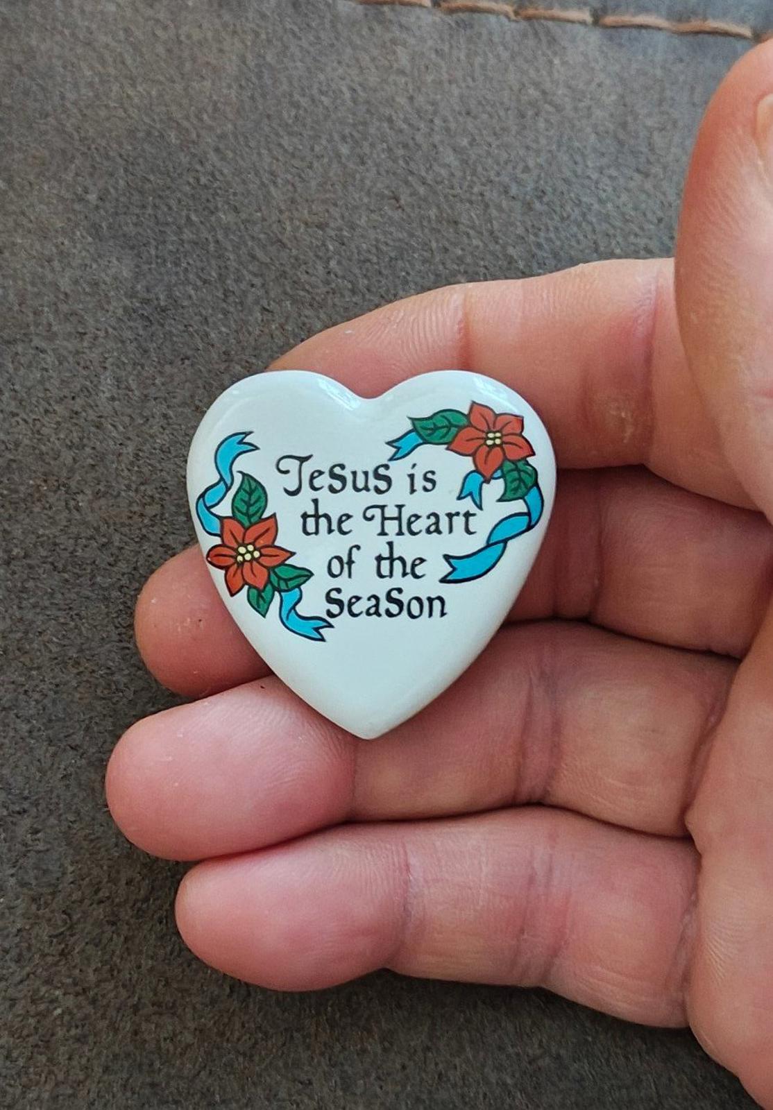 1994 House of Lloyd Jesus is the Heart of the Season Ceramic Pin