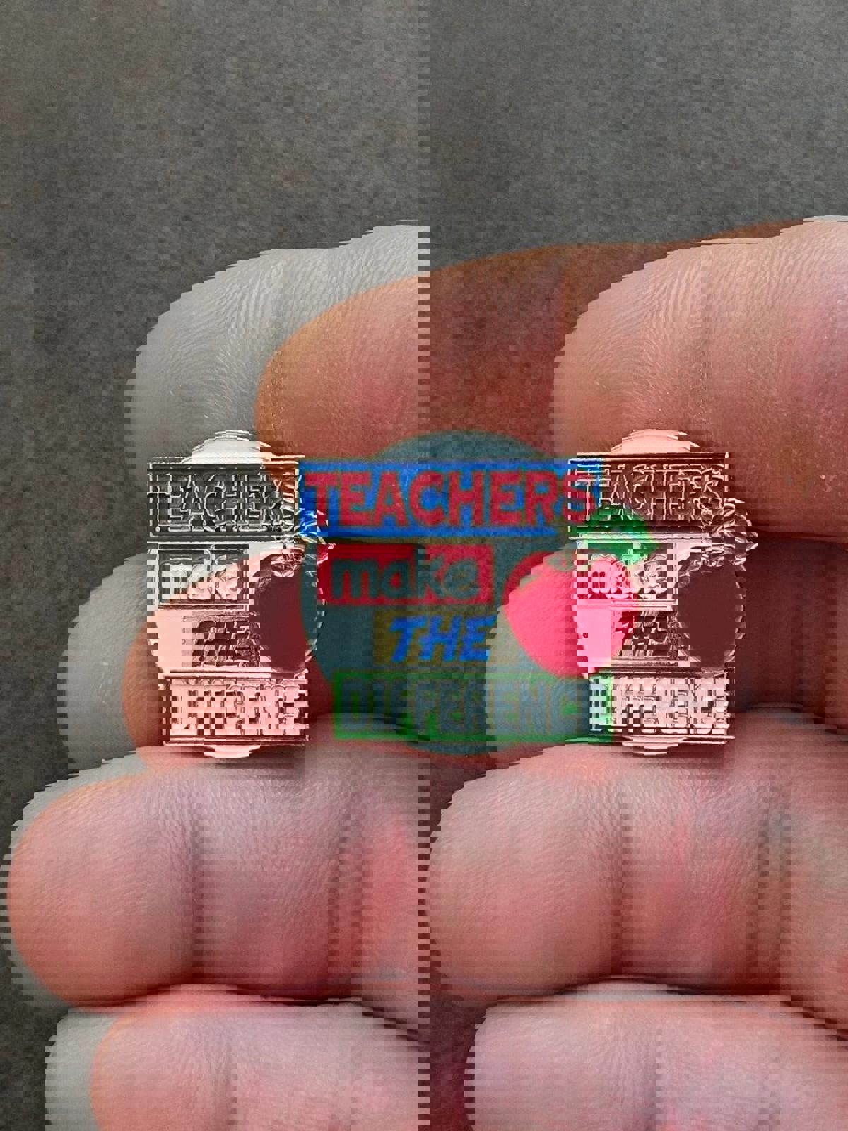 1980's Teachers Make The Difference Gold Tone Enamel Teacher Pin