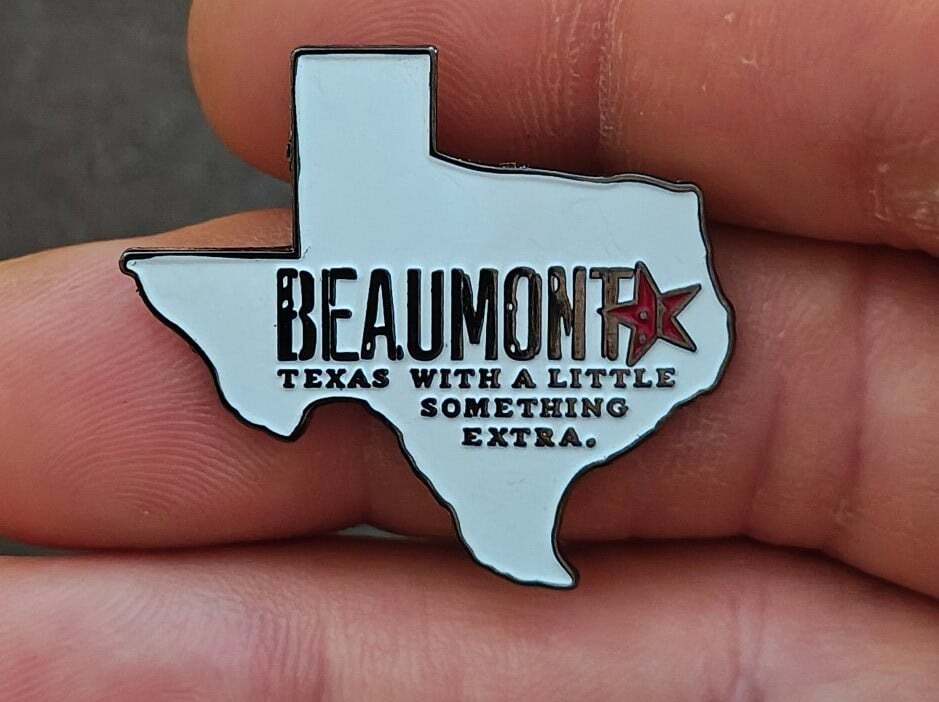 Beaumont Texas with a Little Something Extra  Metal Enamel Pin.
