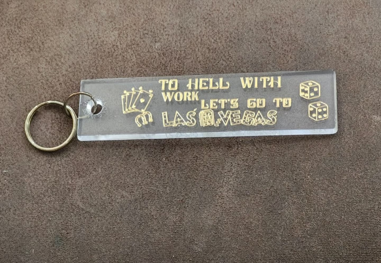 1980s Las Vegas To Hell with work Souvenir Keychain