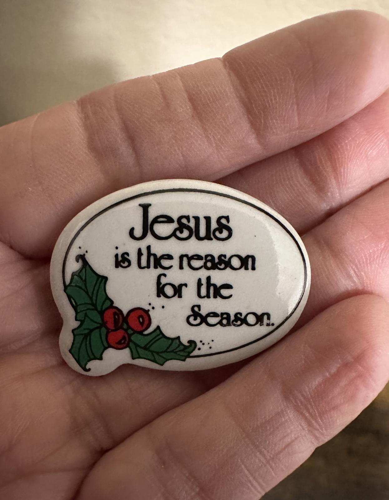 1980’s Jesus is the reason for the season and holly decoration