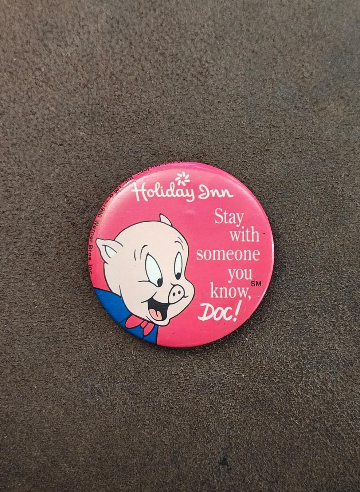1990 Holiday Inn Promotional Button Pin Featuring Porky Pig From Looney Tunes