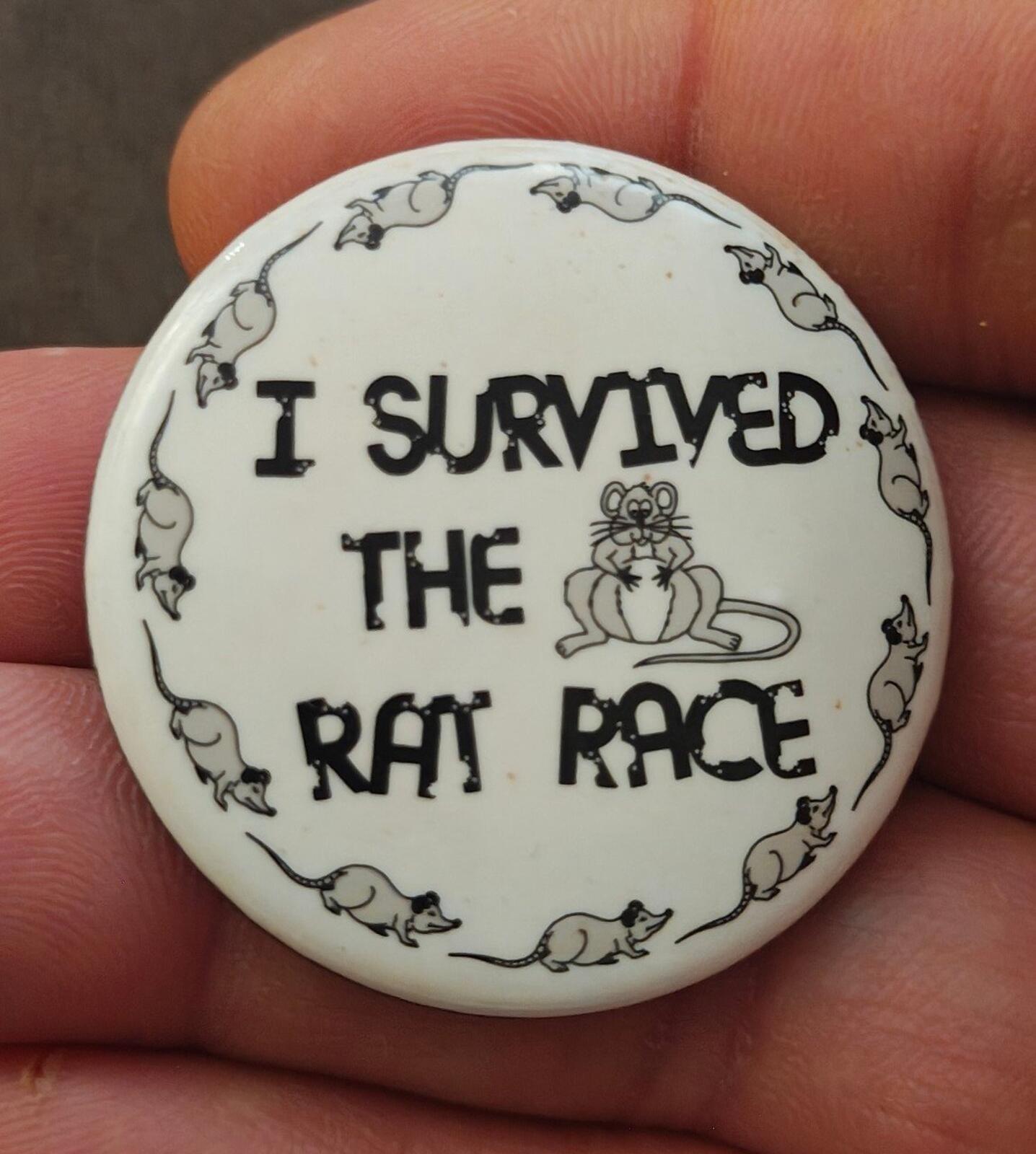 1990s "I SURVIVED THE RAT RACE." Novelty Pinbutton/Pin