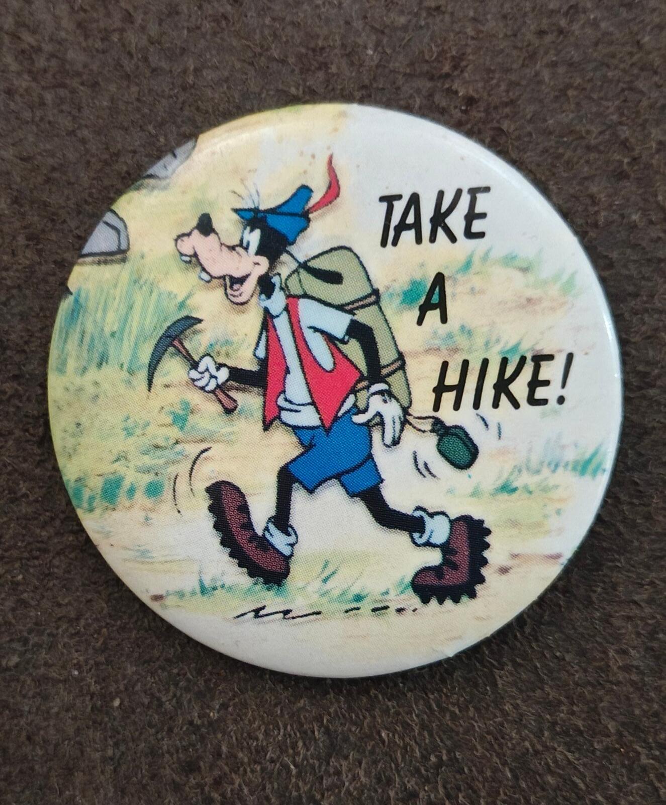 1987 Walt Disney "Take A Hike" Goofy Pinback/Pinbutton
