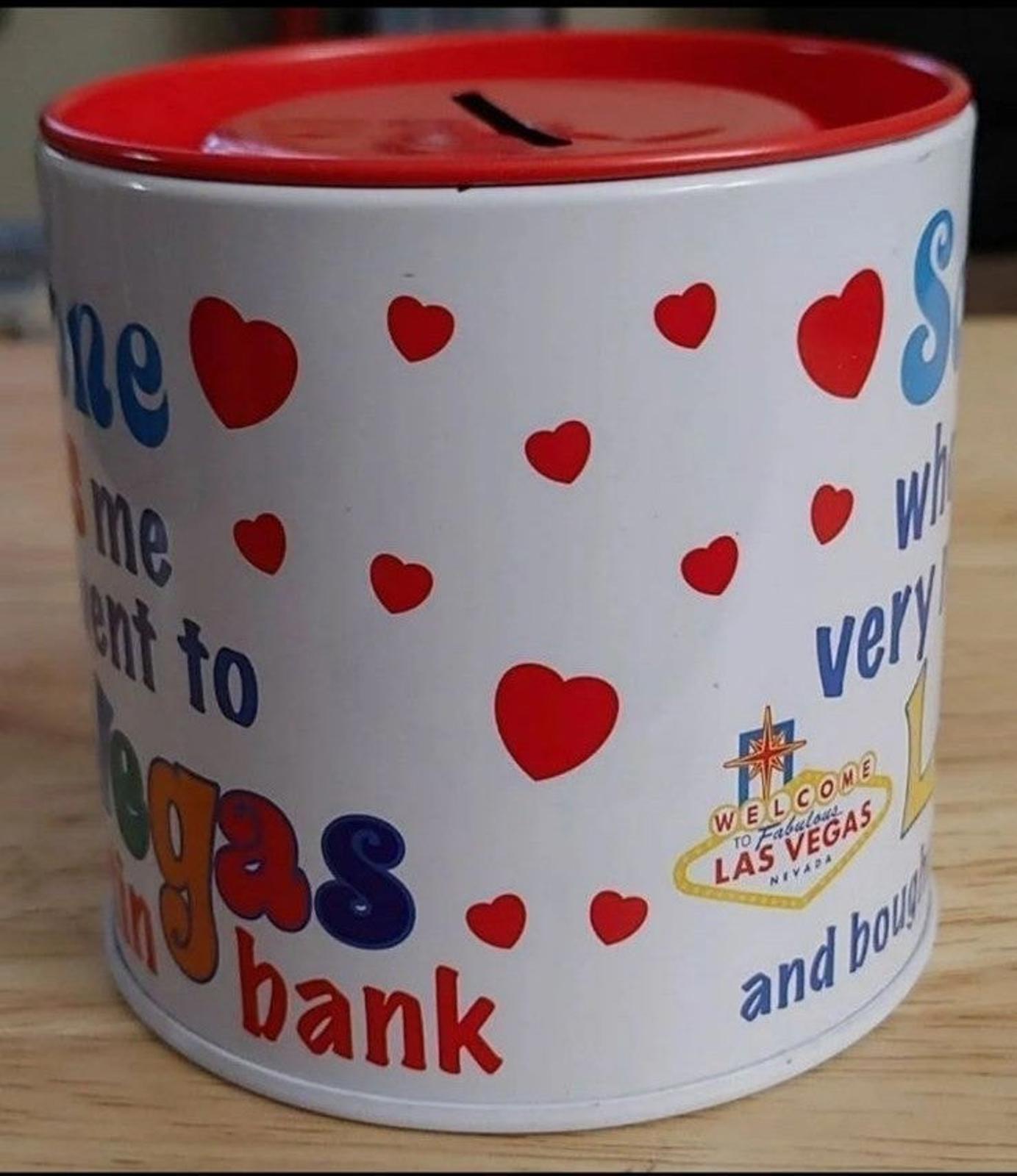 Someone Who Loves Me Very Much Las Vegas Tin Bank