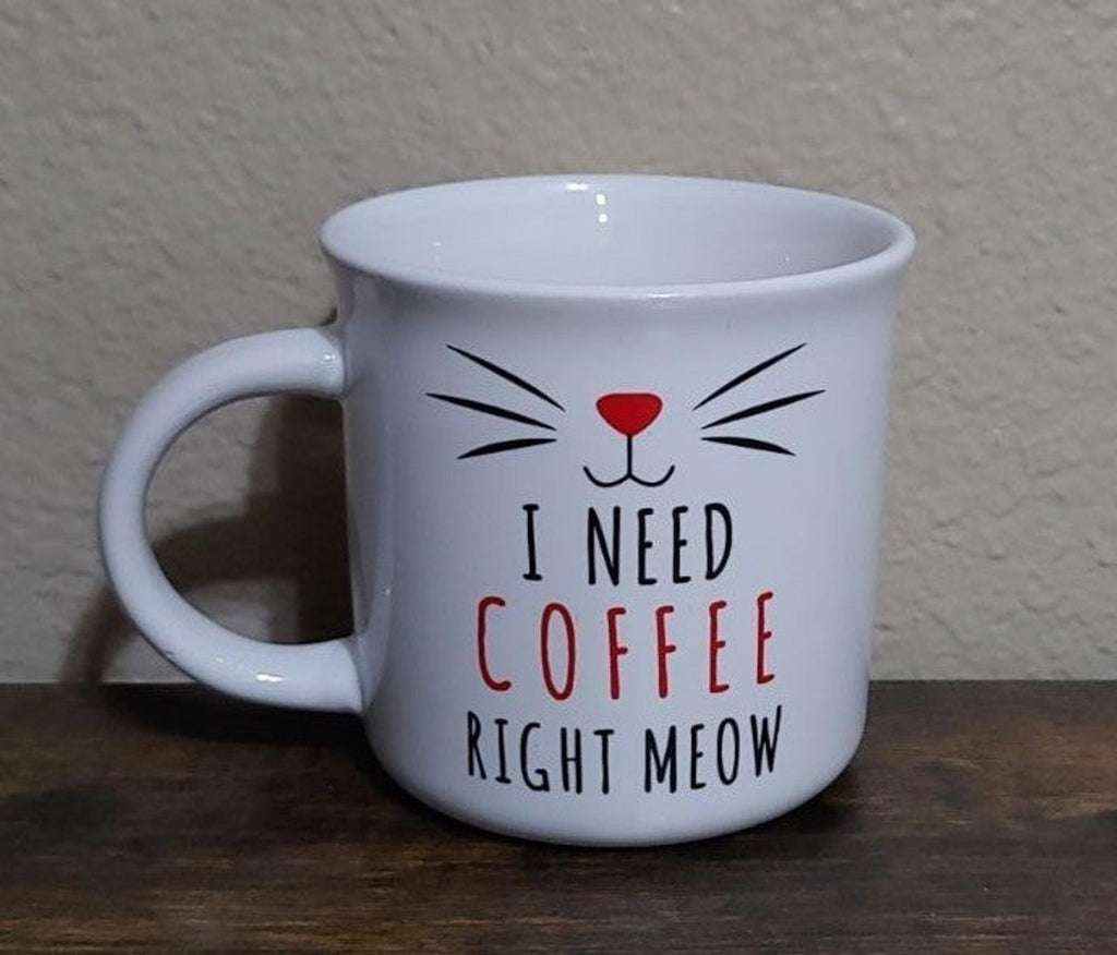 I need Coffee Right Meow Cat Coffee Mug
