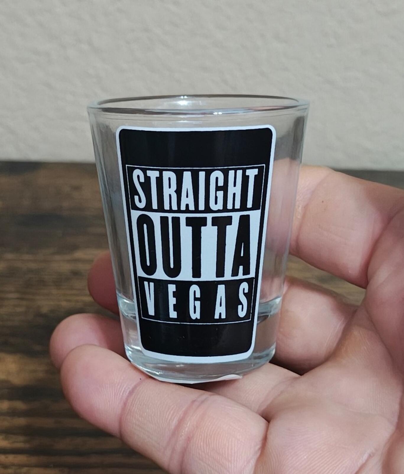 Straight Outta Vegas Shot Glass