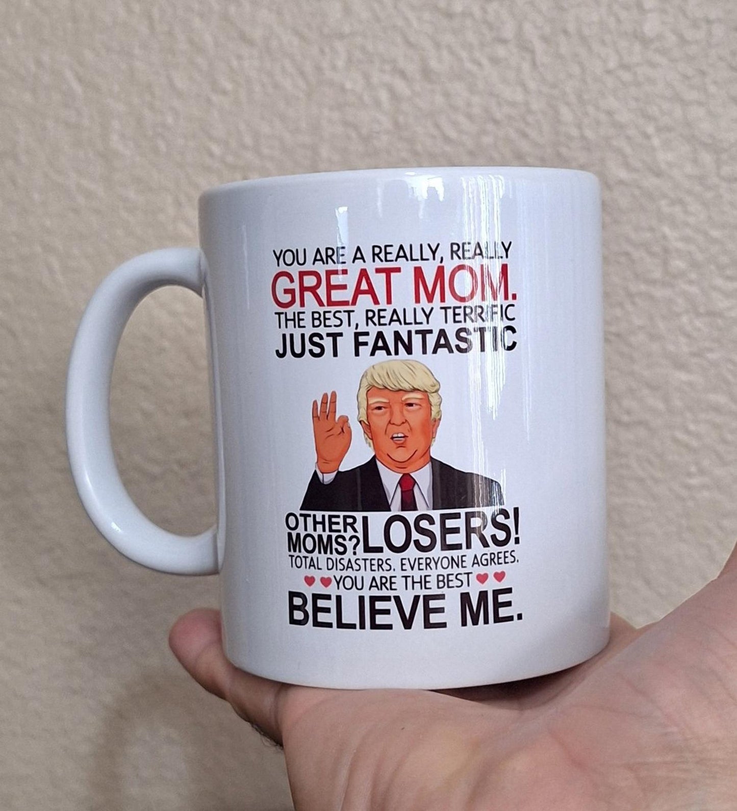 Funny Donald Trump Great Mom Double Sided White Ceramic 11 oz Mug New In Box.