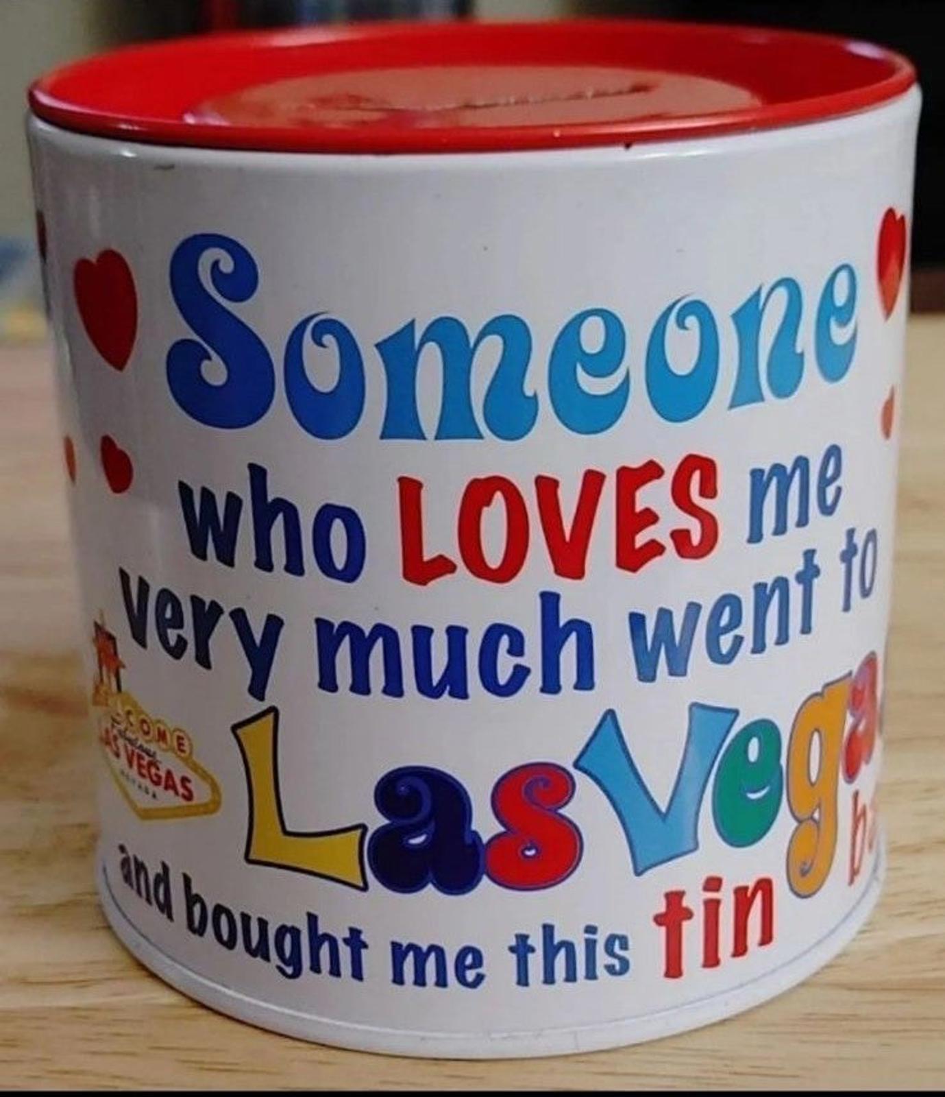 Someone Who Loves Me Very Much Las Vegas Tin Bank